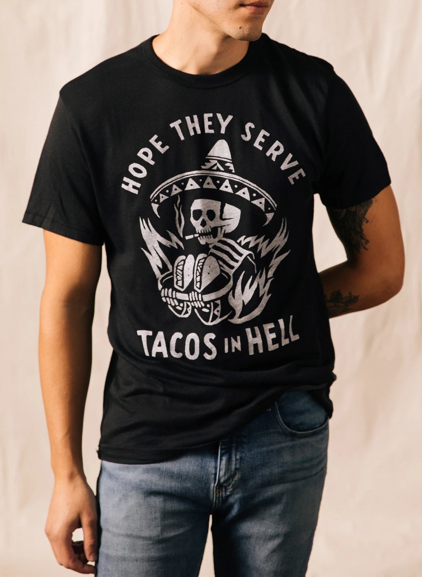 Hope They Serve Tacos in Hell