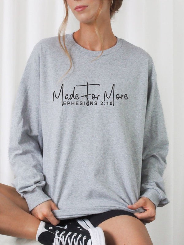 Made for More Ephesians 2 10 Crewneck