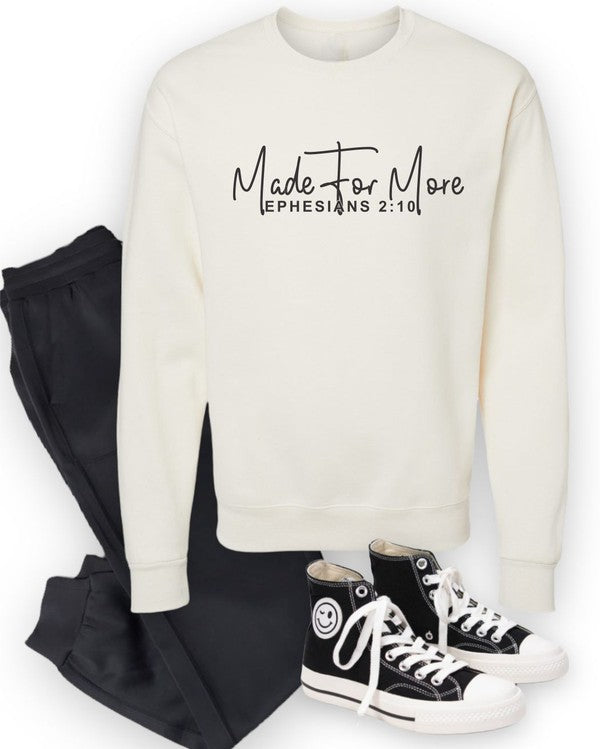 Made for More Ephesians 2 10 Crewneck